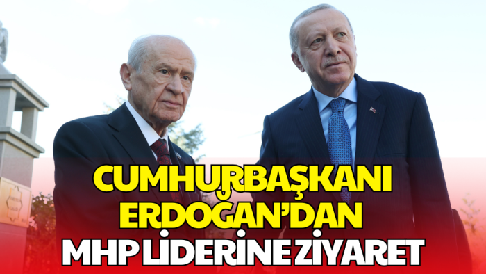Cumhurbaşkanı Erdoğan ve MHP Lideri Bahçeli Ankara’da Görüştü